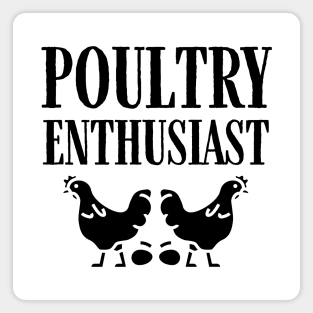 Poultry Enthusiast Farm Fun Magnet